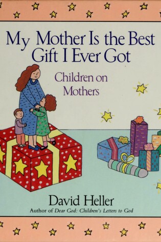Cover of My Mother is the Best Gift