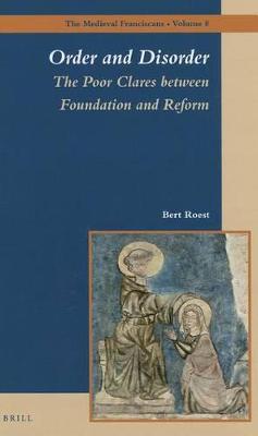 Book cover for Order and Disorder: The Poor Clares between Foundation and Reform