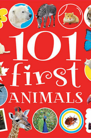 Cover of 101 First Animals