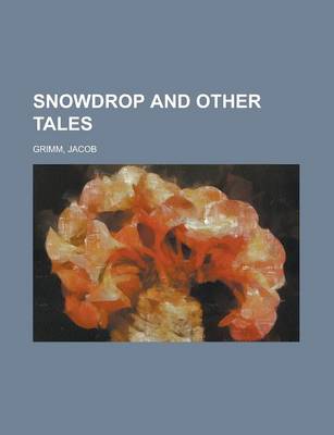 Book cover for Snowdrop and Other Tales