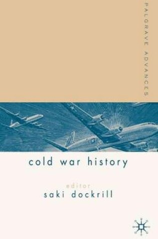 Cover of Palgrave Advances in Cold War History
