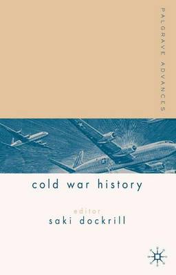 Book cover for Palgrave Advances in Cold War History