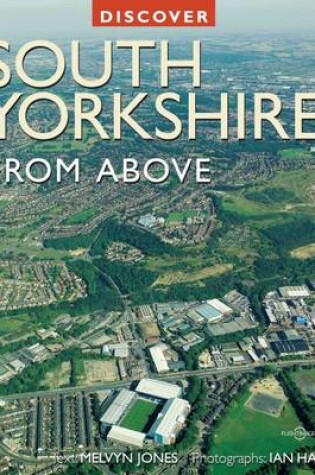 Cover of Discover South Yorkshire from Above
