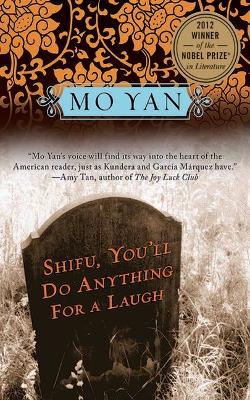 Book cover for Shifu, You'll Do Anything for a Laugh