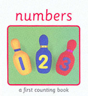 Book cover for Numbers:A First Counting Book