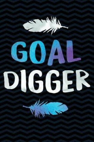 Cover of Goal Digger