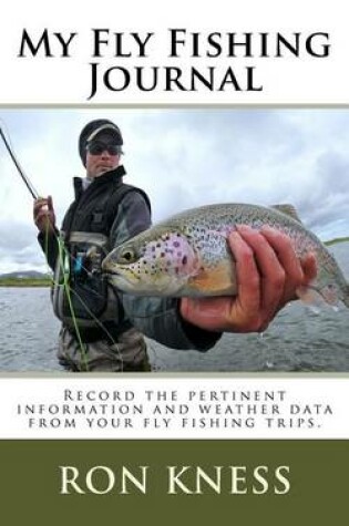 Cover of My Fly Fishing Journal