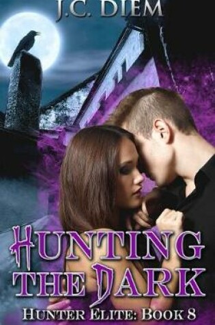 Cover of Hunting The Dark