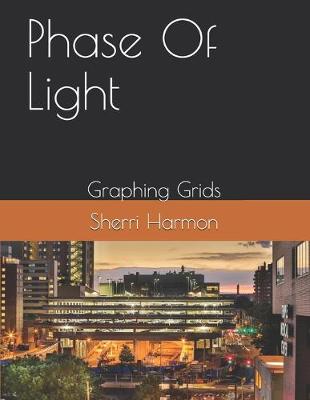 Book cover for Phase Of Light