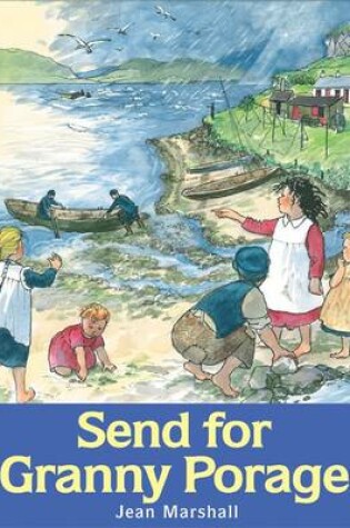 Cover of Send for Granny Porage