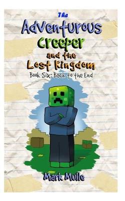 Book cover for The Adventurous Creeper and the Lost Kingdom (Book 6)