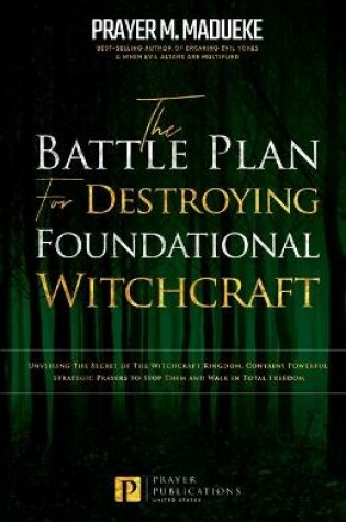 Cover of The Battle Plan for Destroying Foundational Witchcraft