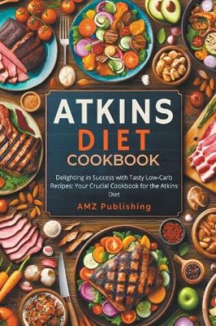 Cover of Atkins Diet Cookbook