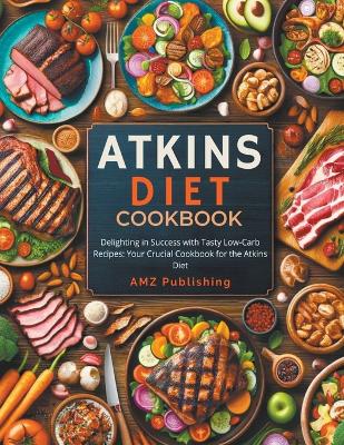 Book cover for Atkins Diet Cookbook