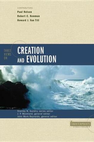 Cover of Three Views on Creation and Evolution