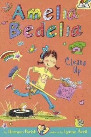 Cover of Amelia Bedelia Cleans Up