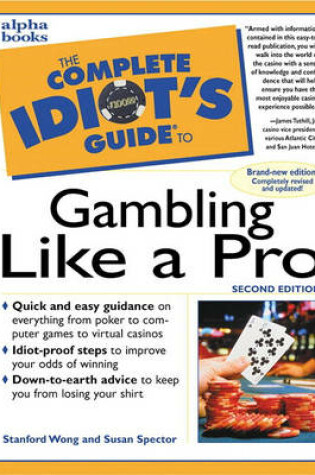 Cover of The Complete Idiot's Guide to Gambling Like a Pro