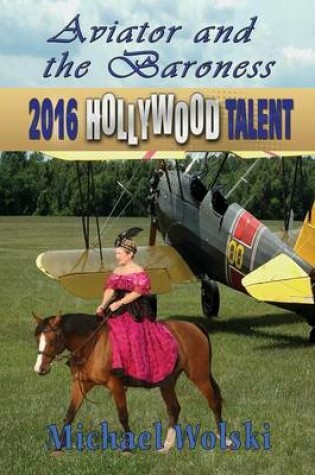 Cover of Aviator and the Baroness (Hollywood Talent)