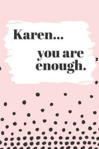 Cover of Karen's You Are Enough