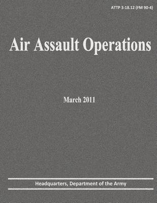 Book cover for Air Assault Operations (ATTP 3-18.12)