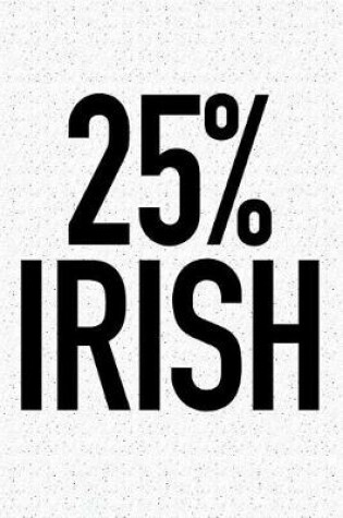 Cover of 25% Irish