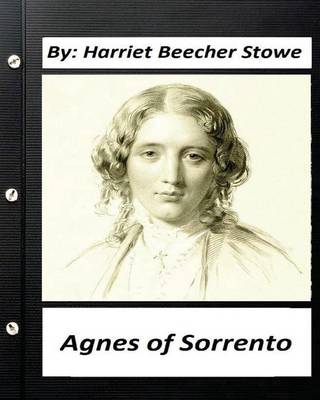 Book cover for Agnes of Sorrento.By Harriet Beecher Stowe