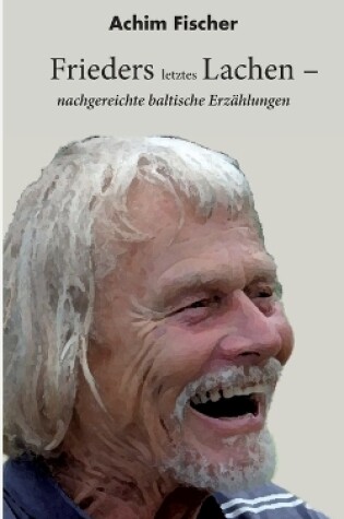 Cover of Frieders letztes Lachen