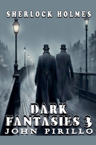 Cover of Sherlock Holmes, Dark Fantasies 3
