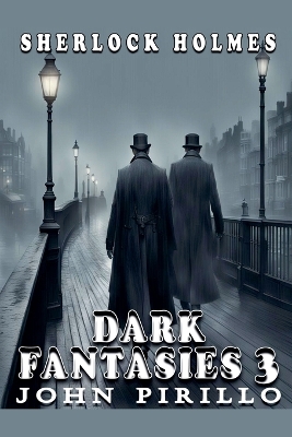 Cover of Sherlock Holmes, Dark Fantasies 3