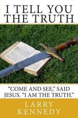 Cover of I Tell You The Truth