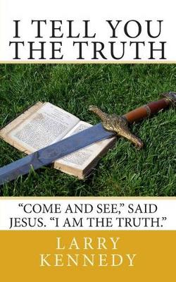 Book cover for I Tell You The Truth