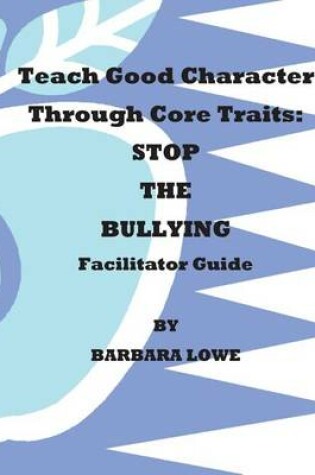 Cover of Teach Good Character Through Core Traits