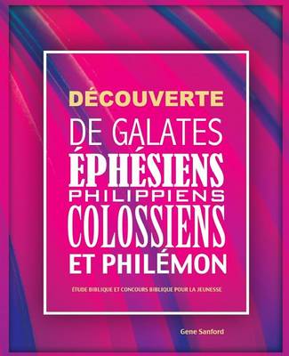 Cover of D couverte de Galates,  ph siens, Philippiens, Colossiens et Phil mon