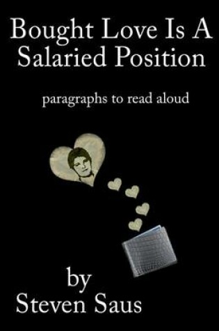 Cover of Bought Love is a Salaried Position