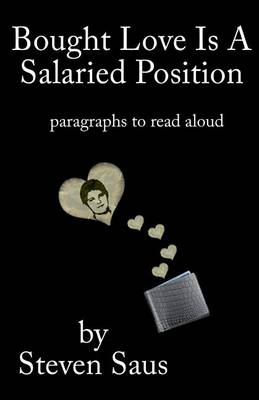 Book cover for Bought Love is a Salaried Position