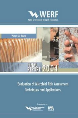 Cover of Evaluation of Microbial Risk Assessment Techniques and Applications