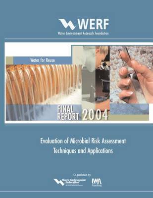 Cover of Evaluation of Microbial Risk Assessment Techniques and Applications