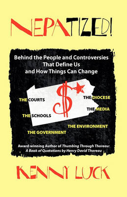 Book cover for NEPATIZED! Behind the People and Controversies That Define Us and How Things Can Change
