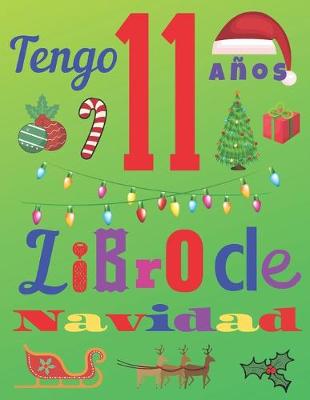 Book cover for Tengo 11 anos Libro de Navidad