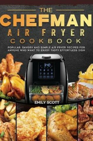 Cover of The Chefman Air Fryer Cookbook