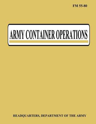 Book cover for Army Container Operations (FM 55-80)