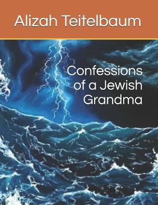 Book cover for Confessions of a Jewish Grandma