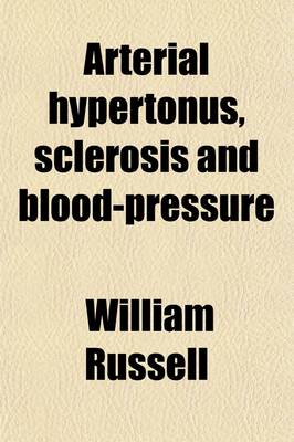 Book cover for Arterial Hypertonus, Sclerosis and Blood-Pressure