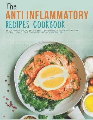 Book cover for The Anti-Inflammatory Recipes Cookbook