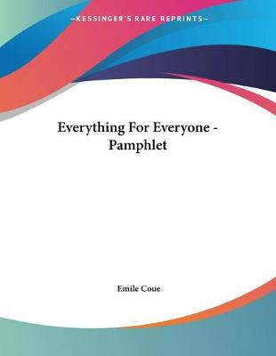 Book cover for Everything For Everyone - Pamphlet