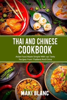 Book cover for Thai And Chinese Cookbook