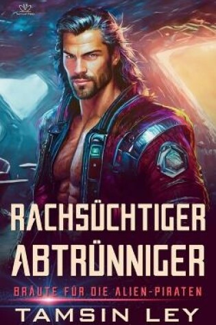 Cover of Rachsüchtiger Abtrünniger