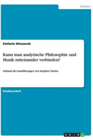 Cover of Kann man analytische Philosophie und Musik miteinander verbinden?