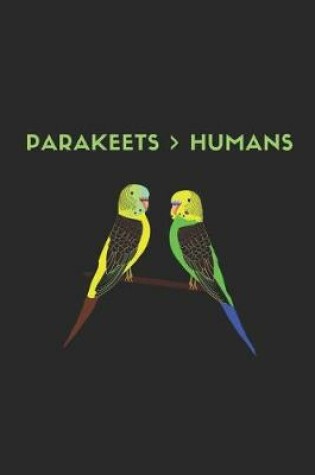 Cover of Parakeets > Humans