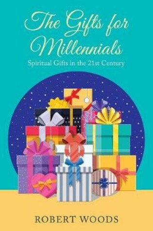 Cover of The Gifts for Millennials